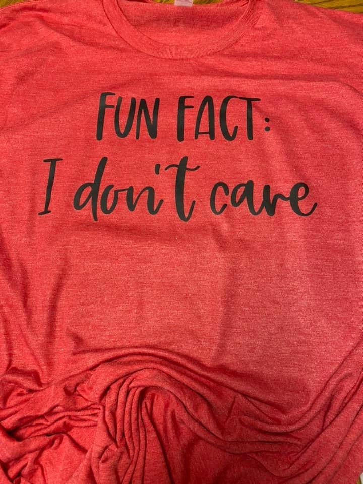 Fun fact: i don’t care